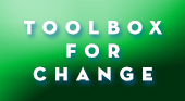 Toolbox for Change